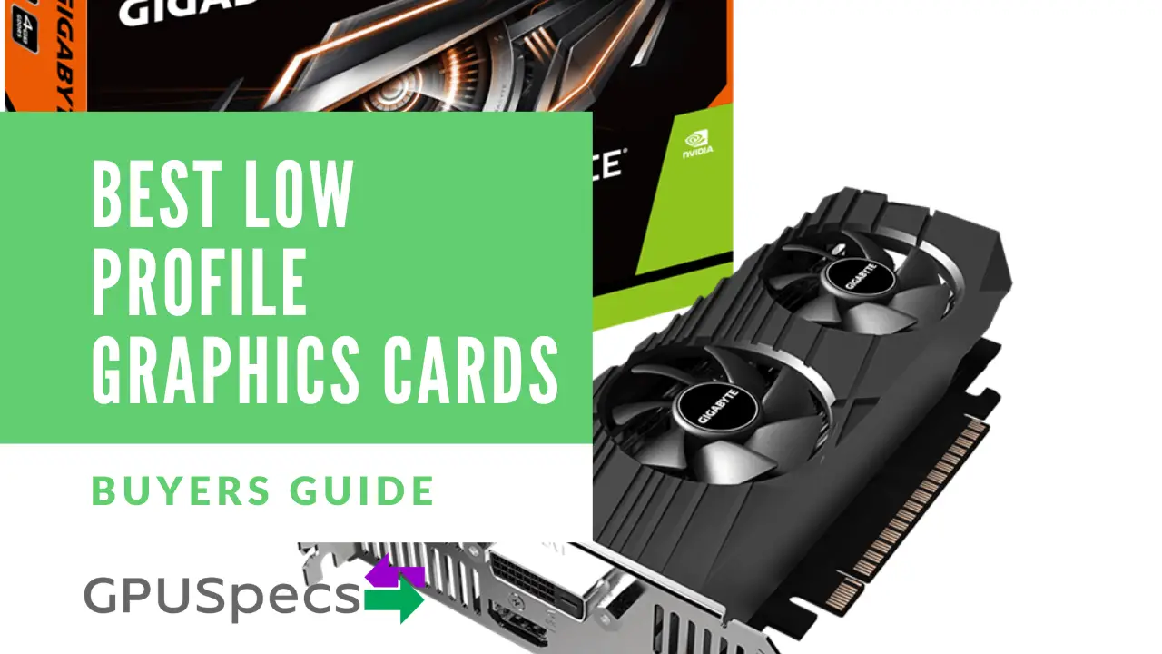 Best Low Profile Graphics Cards