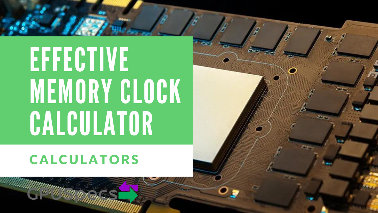 Effective Memory Clock Calculator