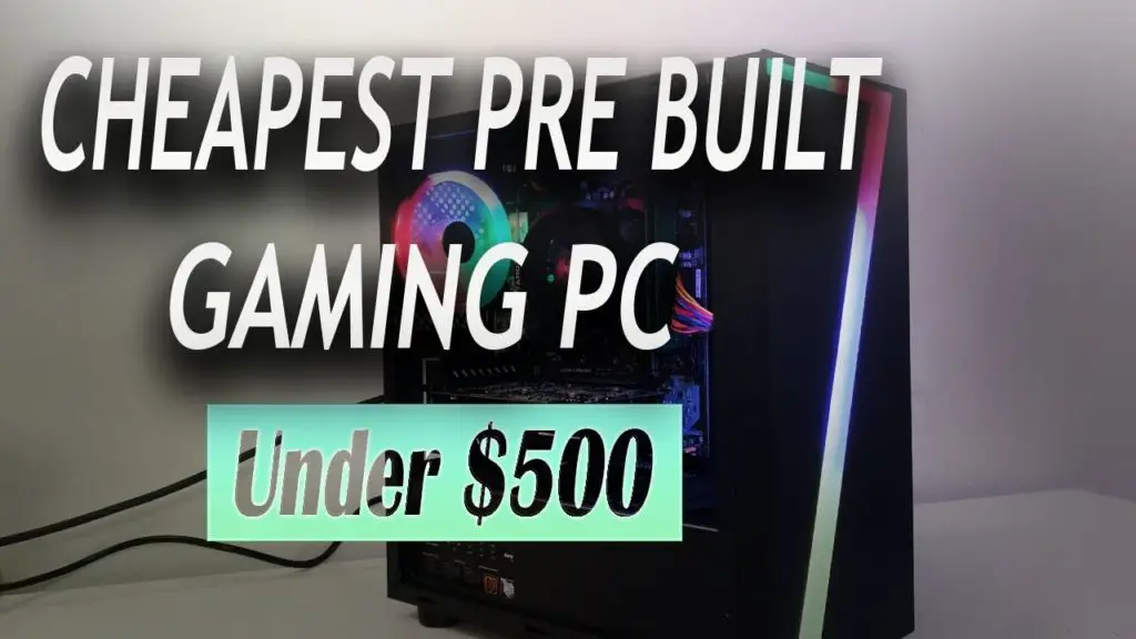 How Well Does The Cheapest Pre-Built Gaming PC Perform